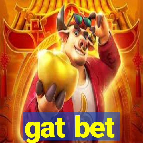 gat bet